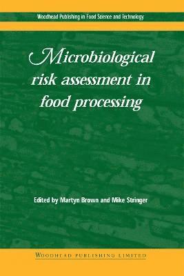 bokomslag Microbiological Risk Assessment in Food Processing