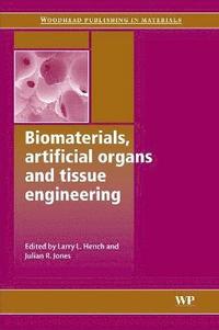 bokomslag Biomaterials, Artificial Organs and Tissue Engineering