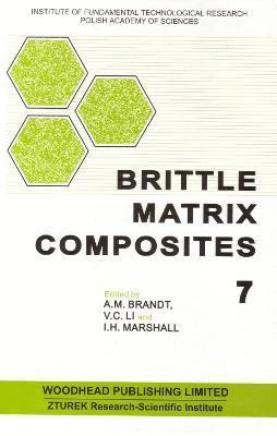 Brittle Matrix Composites 7 1