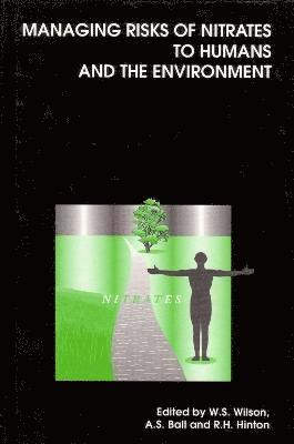 bokomslag Managing Risks of Nitrates to Humans and the Environment