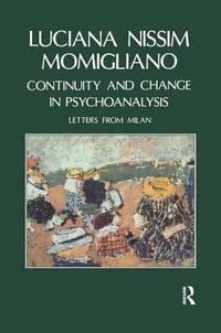 bokomslag Continuity and Change in Psychoanalysis