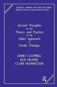bokomslag Second Thoughts on the Theory and Practice of the Milan Approach to Family Therapy