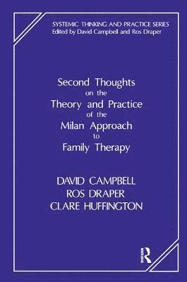 bokomslag Second Thoughts on the Theory and Practice of the Milan Approach to Family Therapy