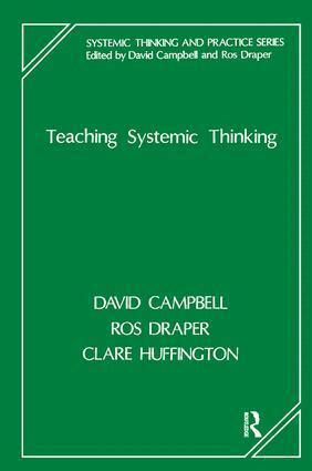David Campbell, Ros Draper, Clare Huffington - Teaching Systemic Thinking, Häftad