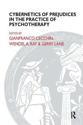Cybernetics of Prejudices in the Practice of Psychotherapy 1