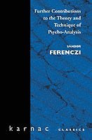 Further Contributions to the Theory and Technique of Psycho-analysis