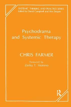 Chris Farmer - Psychodrama and Systemic Therapy, Häftad