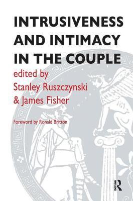 bokomslag Intrusiveness and Intimacy in the Couple