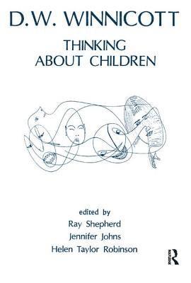 Donald W. Winnicott - Thinking About Children, Häftad