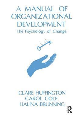 A Manual of Organizational Development 1