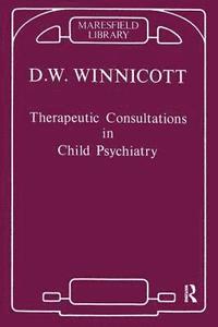 bokomslag Therapeutic Consultations in Child Psychiatry