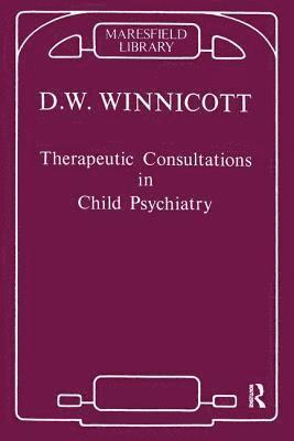 Therapeutic Consultations in Child Psychiatry 1