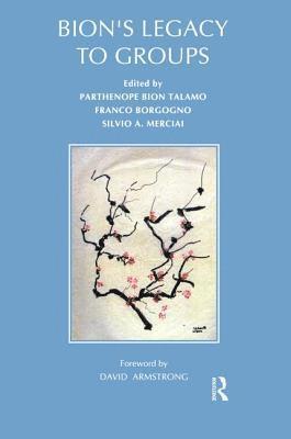 Franco Borgogno, Silvio A. Merciai, Parthenope Bion Talamo - Bion's Legacy to Groups, Häftad