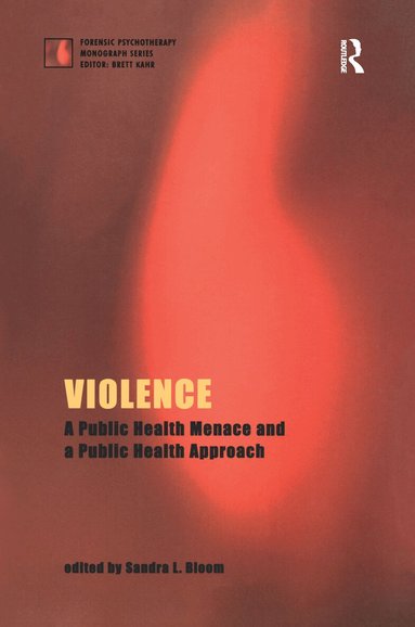 Sandra L. Bloom - Violence, Häftad