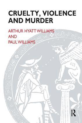 Arthur Hyatt Williams, Paul Williams - Cruelty, Violence and Murder, Häftad