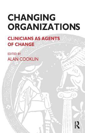 Alan Cooklin - Changing Organizations, Häftad