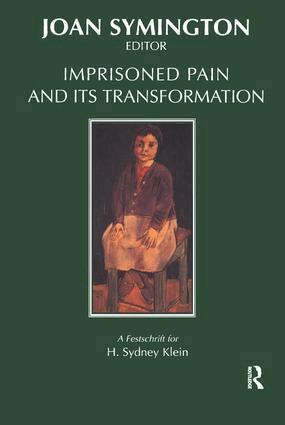 Joan Symington - Imprisoned Pain and Its Transformation, Häftad