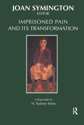 Imprisoned Pain and Its Transformation