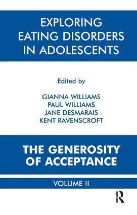 Jane Desmarais, Kent Ravenscroft, Gianna Williams, Paul Williams - Exploring Eating Disorders in Adolescents, Häftad