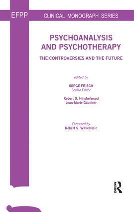 Serge Frisch, Jean-Marie Gauthier, R.D. Hinshelwood - Psychoanalysis and Psychotherapy, Häftad
