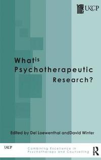 bokomslag What is Psychotherapeutic Research?