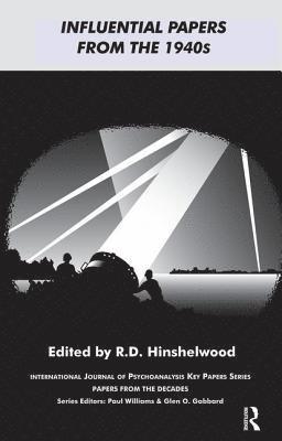 R.D. Hinshelwood - Influential Papers from the 1940s, Häftad