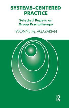 Yvonne M. Agazarian - Systems-Centered Practice, Häftad
