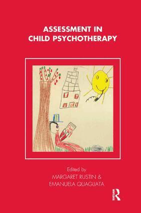 Emanuela Quagliata, Margaret Rustin - Assessment in Child Psychotherapy, Häftad
