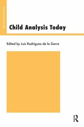 Luis Rodriguez De La Sierra - Child Analysis Today, Häftad