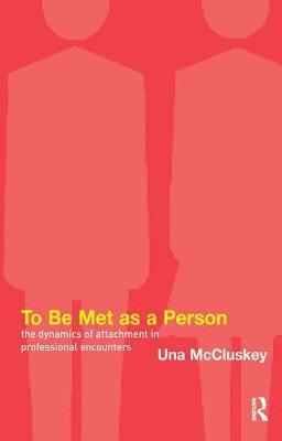 Una McCluskey - To Be Met as a Person, Häftad