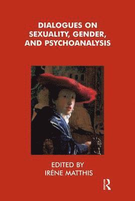 Dialogues on Sexuality, Gender and Psychoanalysis 1
