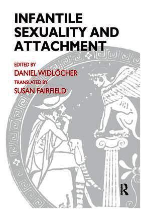 Infantile Sexuality and Attachment