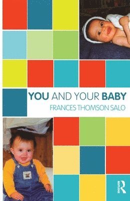 Frances Thomson-Salo - You and Your Baby, Häftad