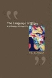 bokomslag Language Of W. R. Bion