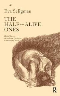 bokomslag The Half-Alive Ones