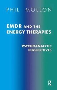 bokomslag EMDR and the Energy Therapies