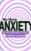 No More Anxiety! 1