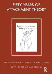 bokomslag Fifty Years of Attachment Theory