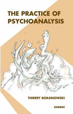 The Practice of Psychoanalysis 1