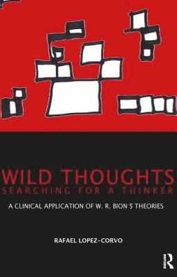 Wild Thoughts Searching for a Thinker 1