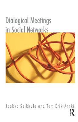 bokomslag Dialogical Meetings in Social Networks