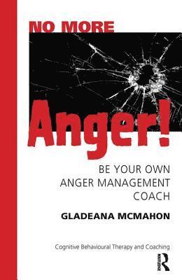 Gladeana McMahon - No More Anger!, Häftad