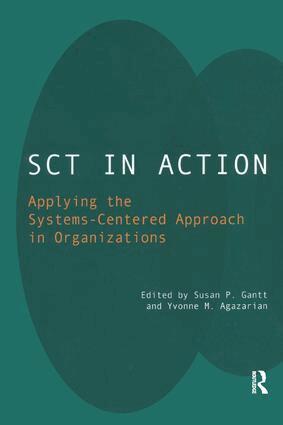 Yvonne M. Agazarian, Yvonne M. Agazarian, Susan P. Gantt - SCT in Action, Häftad