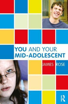 James Rose - You and Your Mid-Adolescent, Häftad