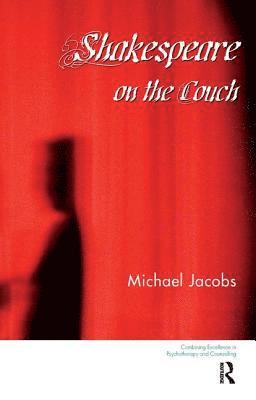 Shakespeare on the Couch