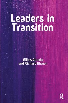 Gilles Amado, Richard Elsner - Leaders in Transition, Häftad