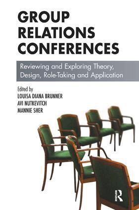 Louisa D. Brunner, Avi Nutkevitch, Mannie Sher - Group Relations Conferences, Häftad