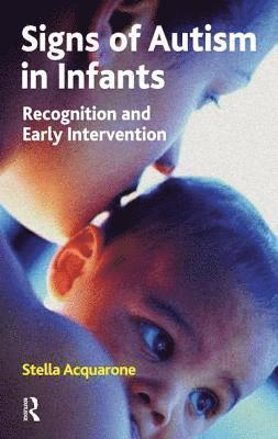Stella Acquarone - Signs of Autism in Infants, Häftad