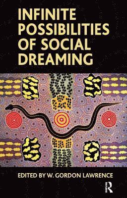 Infinite Possibilities of Social Dreaming 1