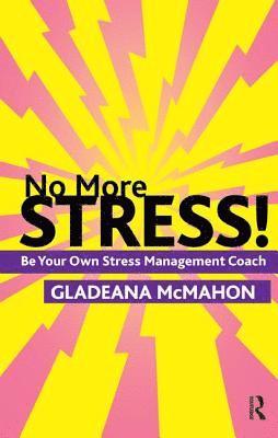 Gladeana McMahon - No More Stress!, Häftad